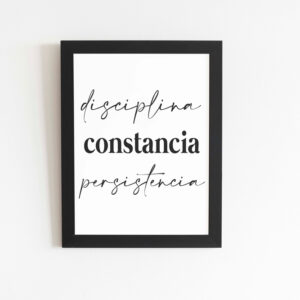 Disciplina, constancia, persistencia